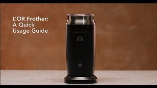 LOR Milk Frother A Quick Usage Guide [upl. by Pape]