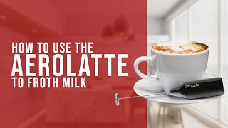 How To Use the AeroLatte To Froth Milk [upl. by Lunsford]