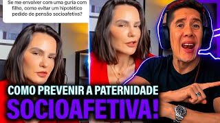 Como Se Prevenir Da Paternidade Socioafetiva E Pensão Socioafetiva [upl. by Sapphira]